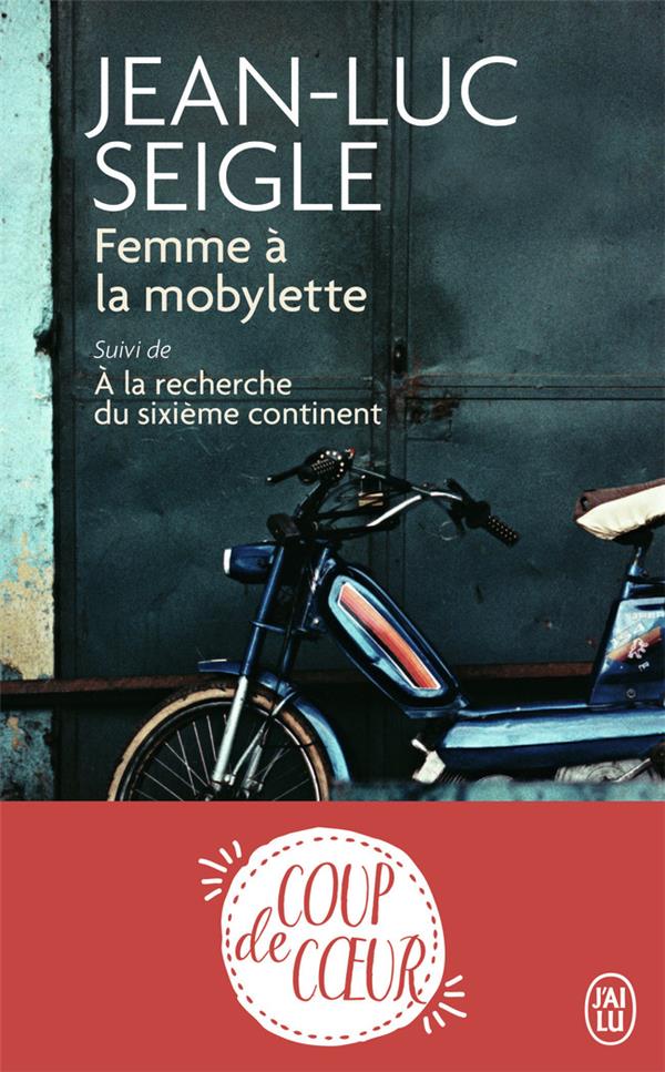 - FEMME A LA MOBYLETTE - FEMME A LA MOBYLETTE